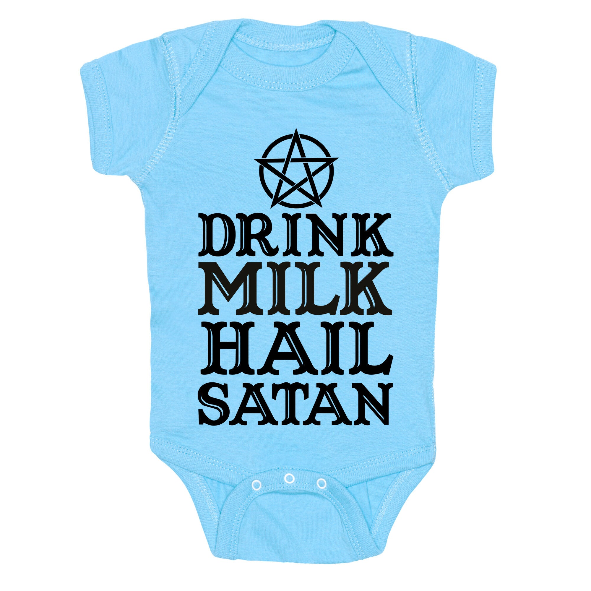 Drink Milk Hail Satan Baby One Piece
